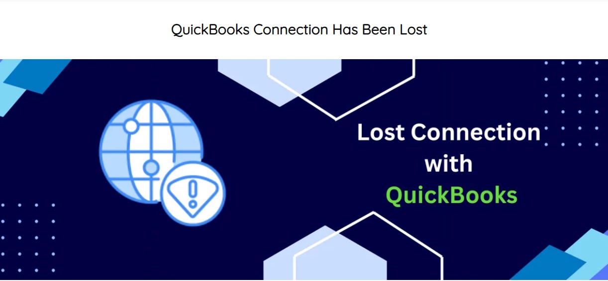 Quickbooks Connection Has Been Lost